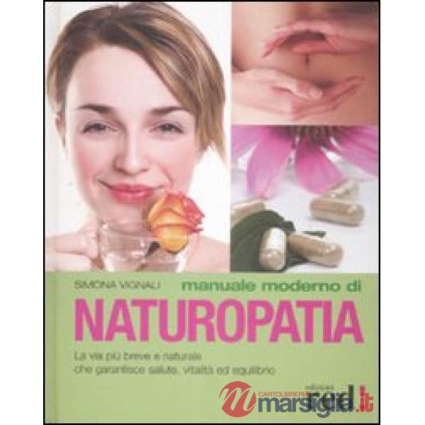 Manuale moderno di naturopatia