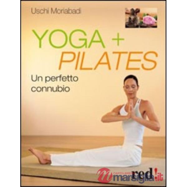 Yoga + Pilates. Un perfetto connubio