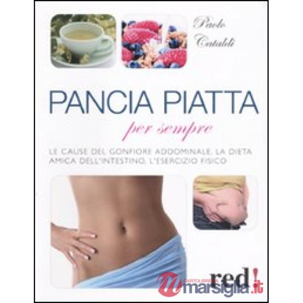Pancia piatta per sempre