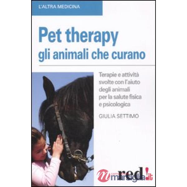 Pet therapy. Gli animali che curano
