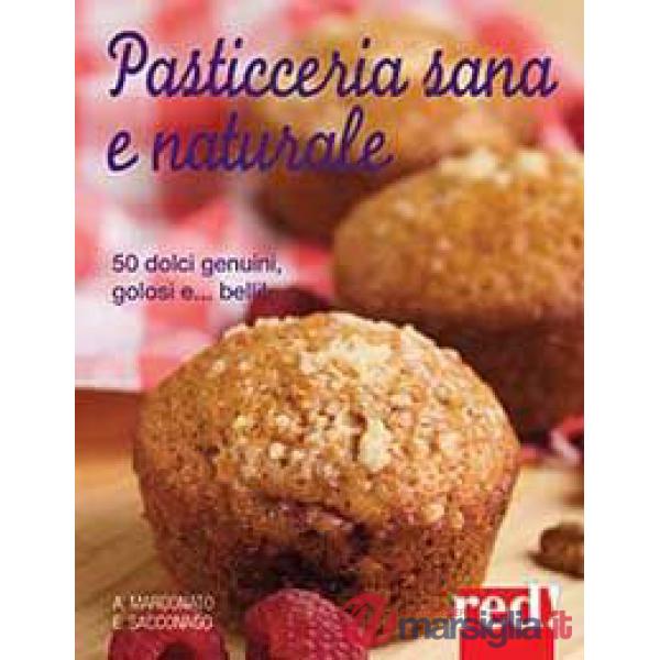 Pasticceria sana e naturale