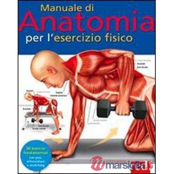 Manuale di anatomia per l'esercizio fisico