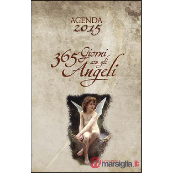365 giorni con gli angeli. Agenda 2015