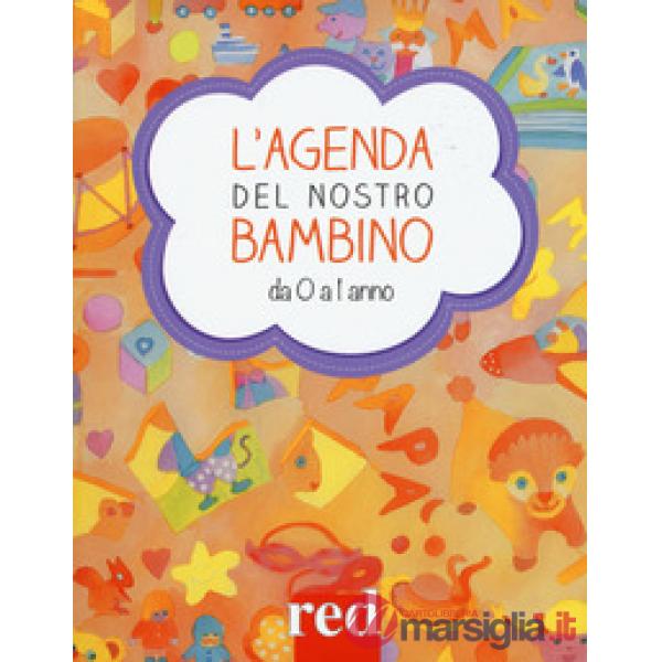 Agenda del nostro bambino da 0 a 1 anno (L')