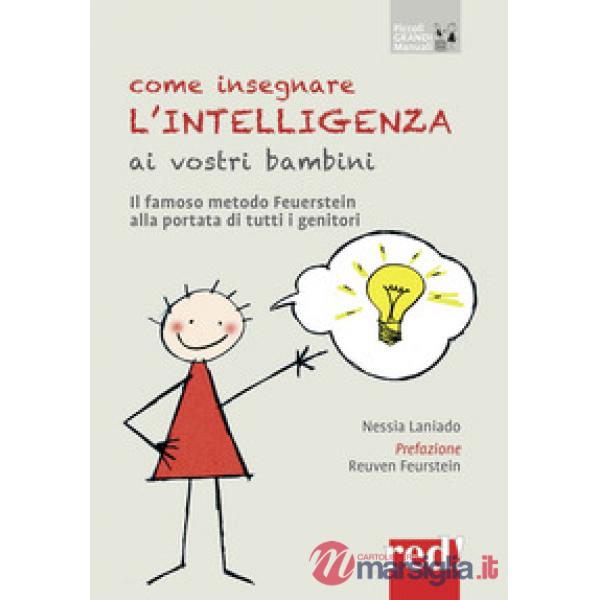 Come insegnare l'intelligenza ai vostri bambini