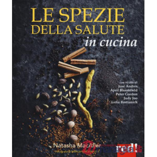 Spezie della salute in cucina (Le)