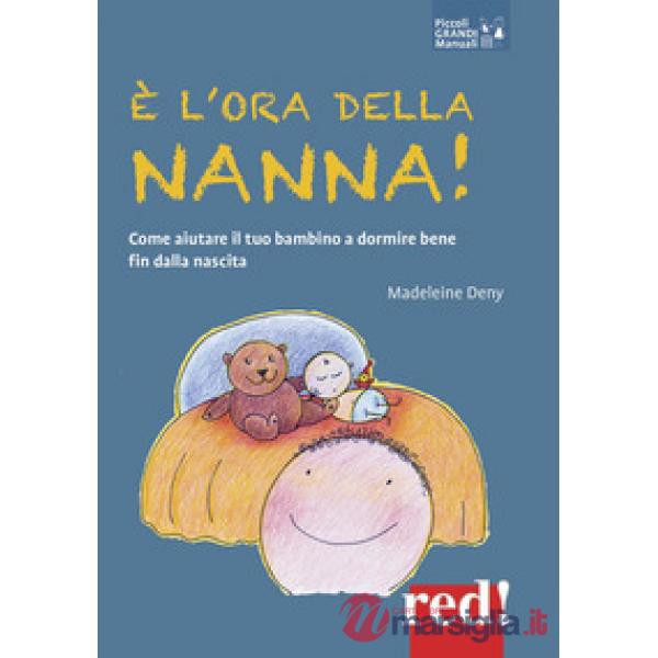 È l'ora della nanna! Come aiutare il tuo bambino a dormire bene fin dalla nascita