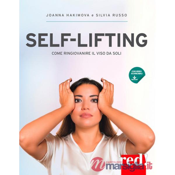 Self-lifting. Come ringiovanire il viso da soli. Con video scaricabili