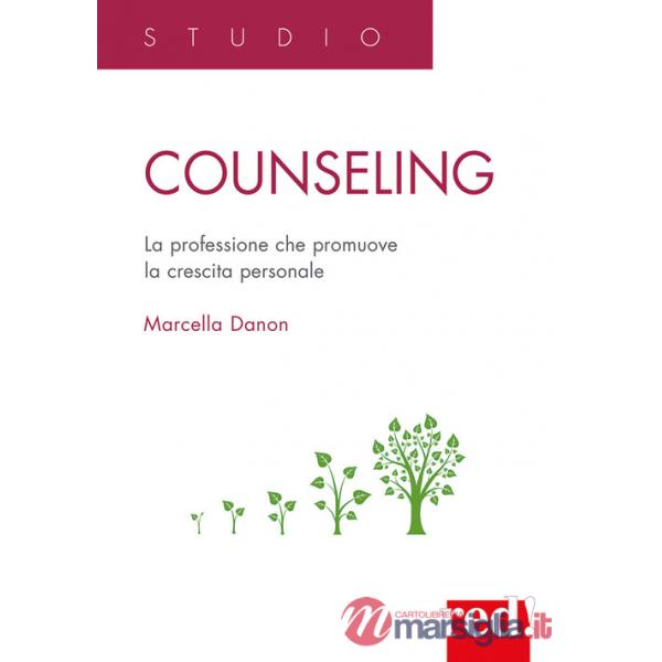 Counseling. La professione che promuove la crescita personale