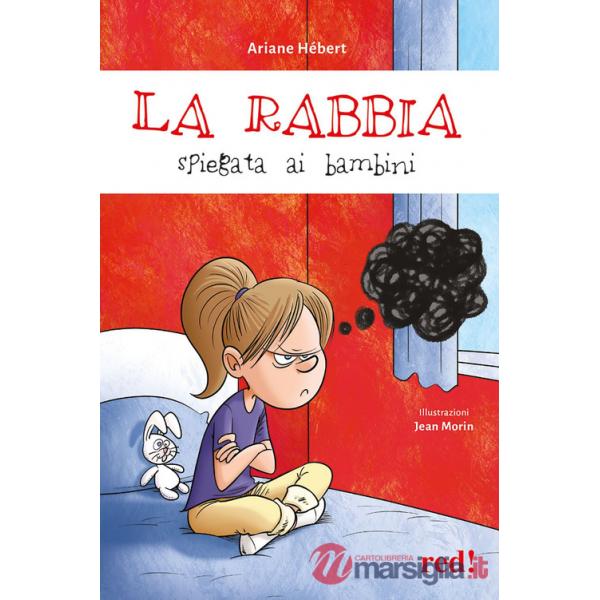Rabbia spiegata ai bambini (La)