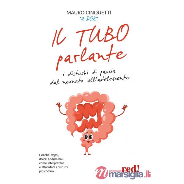 Tubo parlante. I disturbi di pancia dal neonato all'adolescente (Il)