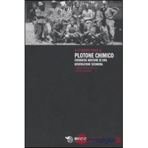 Plotone chimico. Cronache abissine di una generazione scomoda
