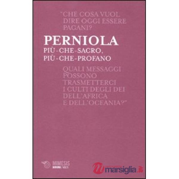 Più-che-sacro, più-che-profano