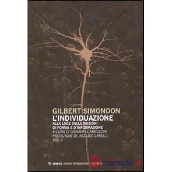 Individuazione alla luce delle nozioni di forma e di informazione-Simondoniana (
