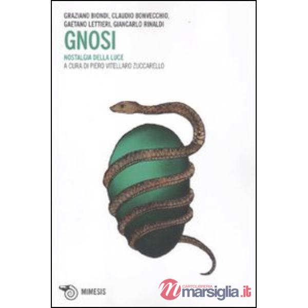 Gnosi. Nostalgia della luce