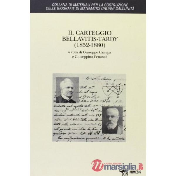 Carteggio Bellavitis-Tardy (1852-1880) (Il)