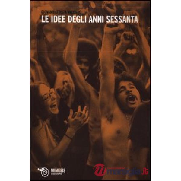 Idee degli anni Sessanta (Le)