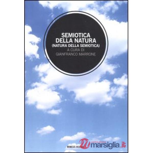 Semiotica della natura (natura della semiotica)