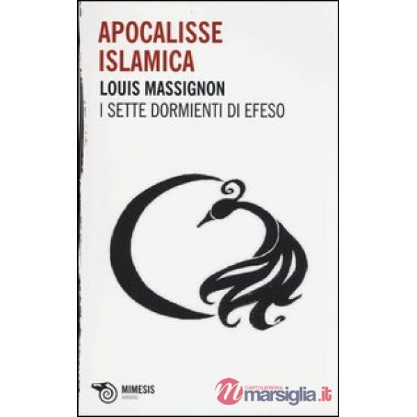 Apocalisse islamica. I sette dormienti di Efeso