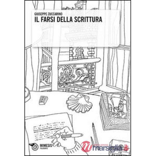 Farsi della scrittura (Il)