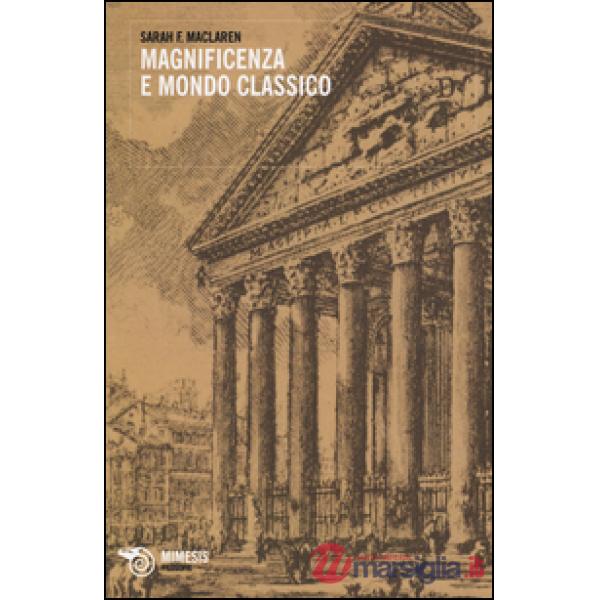 Magnificenza e mondo classico