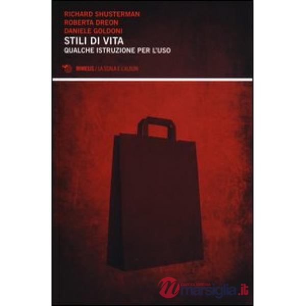 Stili di vita. Qualche istruzione per l'uso
