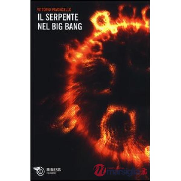 Serpente nel Big Bang (Il)