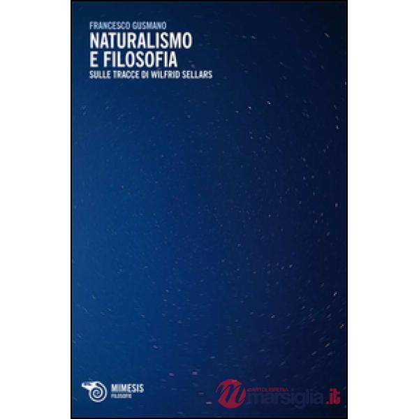 Naturalismo e filosofia. Sulle tracce di Wilfrid Sellars