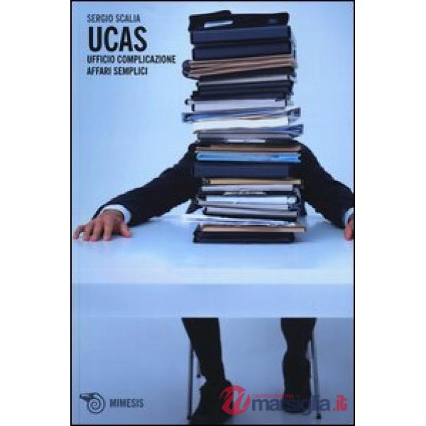 Ucas. Ufficio complicazione affari semplici