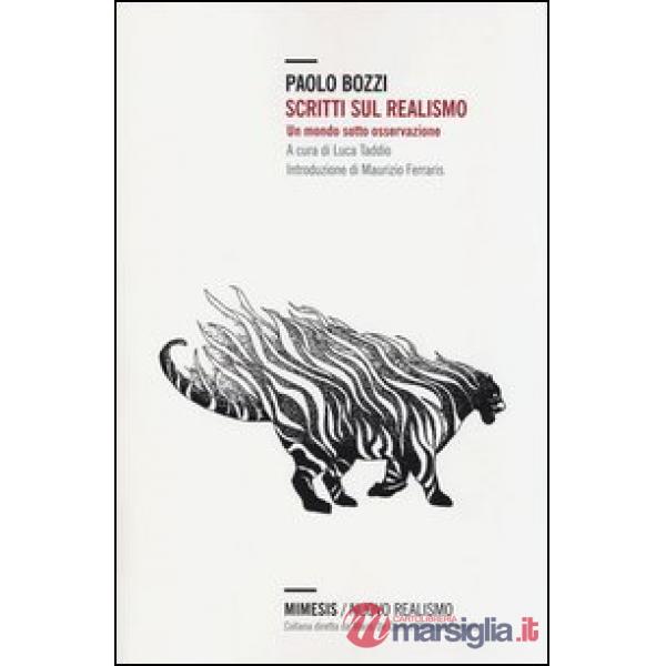 Scritti sul realismo. Un mondo sotto osservazione