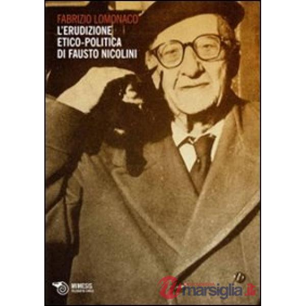 Erudizione etico-politica di Fausto Nicolini (L')