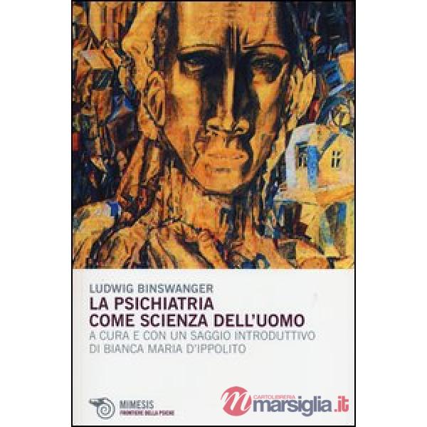Psichiatria come scienza dell'uomo (La)