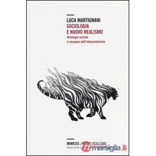 Sociologia e nuovo realismo. Ontologia sociale e recupero dell'interpretazione