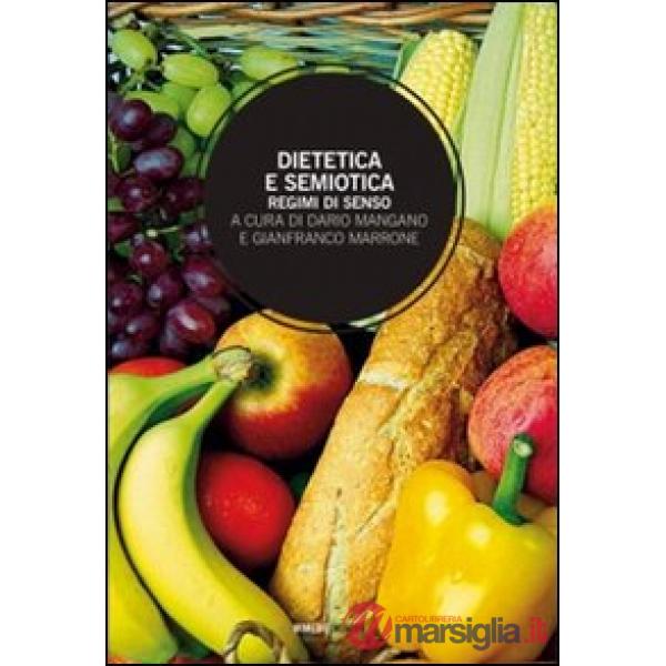 Dietetica e semiotica. Regimi di senso
