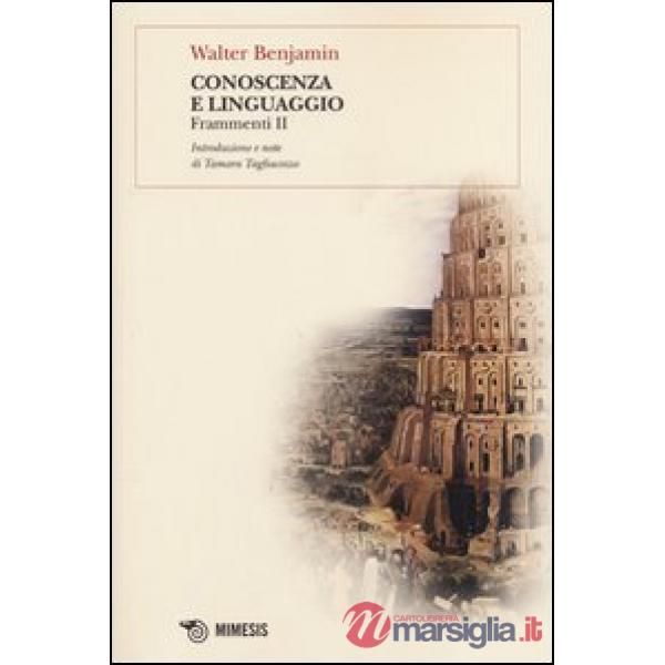Conoscenza e linguaggio. Frammenti II