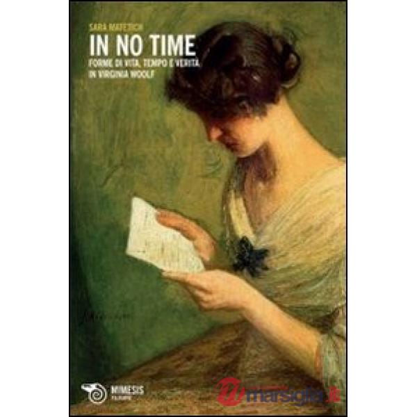 In no time. Forme di vita, tempo e verità in Virginia Woolf
