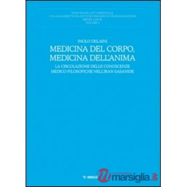 Medicina del corpo, medicina dell'anima. La circolazione delle conoscenze medico