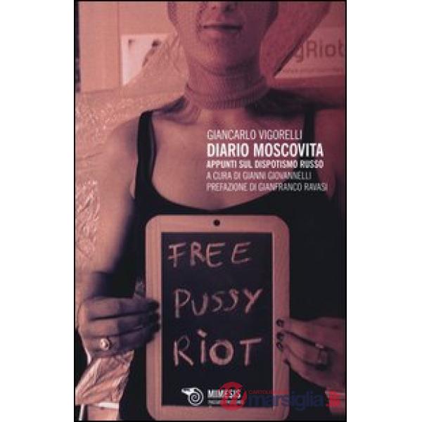 Diario moscovita. Appunti sul dispotismo russo