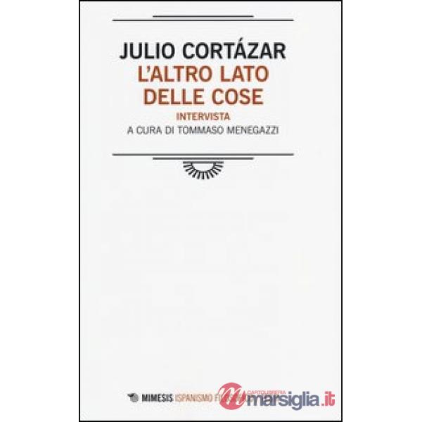 Altro lato delle cose. Intervista (L')