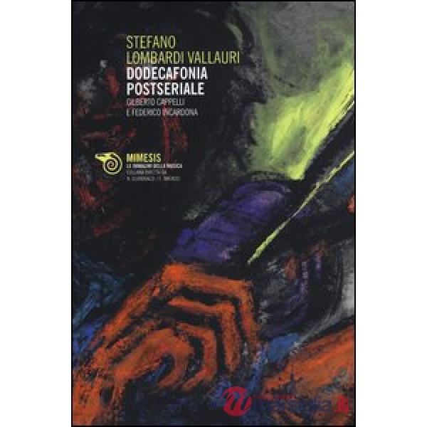 Dodecafonia postseriale. Gilberto Cappelli e Federico Incardona