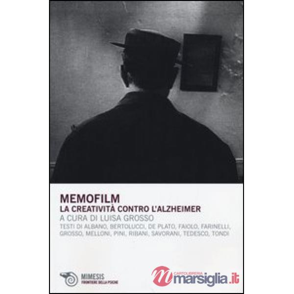 Memofilm. La creatività contro l'alzheimer. Con DVD