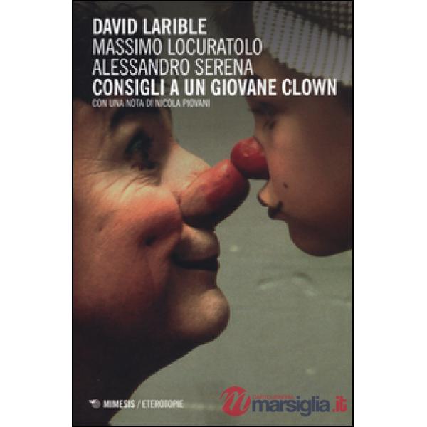 Consigli a un giovane clown