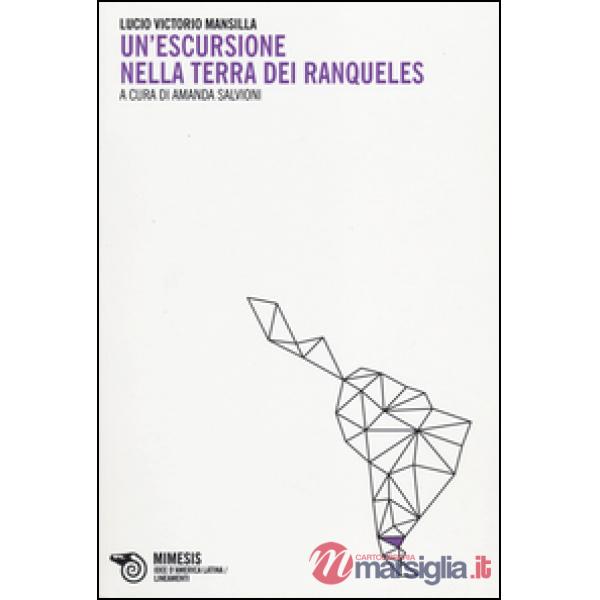 Escursione nella terra dei Ranqueles (Un')