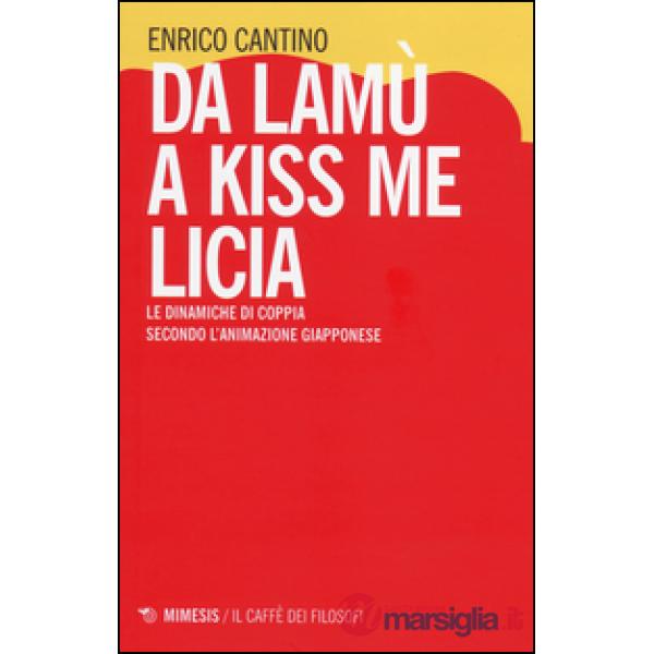 Da Lamù a Kiss me Licia. Le dinamiche di coppia secondo l'animazione giapponese