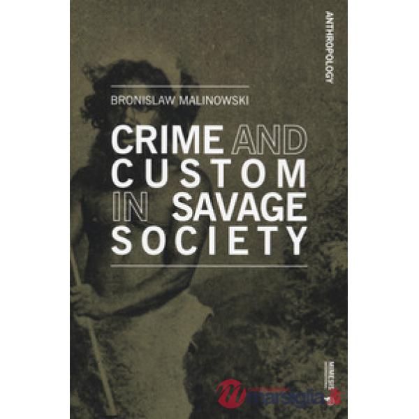 Crime and custom in savage society