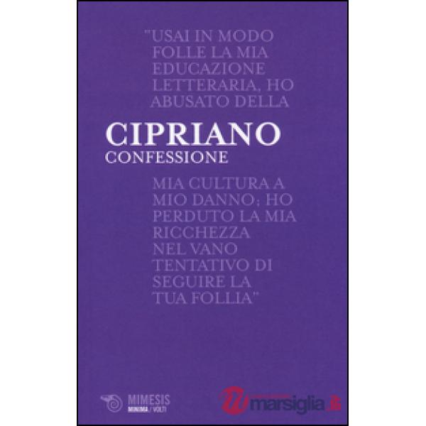 Confessione. La prima versione del mito di Faust nella letteratura antica