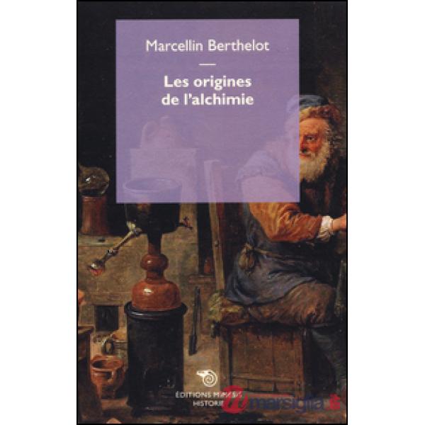 Origines de l'alchimie (Les)