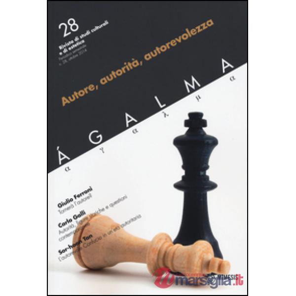 Ágalma. Vol. 28: Autore, autorità, autorevolezza.