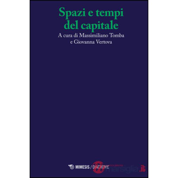 Spazi e tempi del capitale