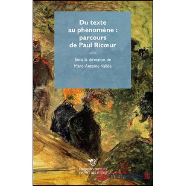 Du texte au phénomène: parcours de Paul Ricoeur